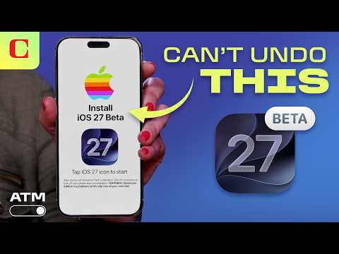 The Truth About iOS 27 Beta: Don't Make This Mistake! | All Things Mobile