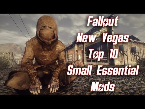 Fallout New Vegas - Top 10 Small Essential Mods