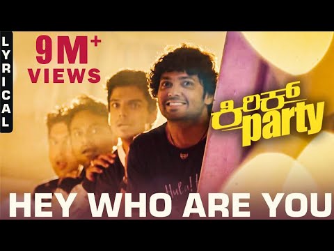 Hey Who Are You - Lyric Video | Kirik Party | Rakshit Shetty | Bharath B J | B. Ajaneesh Loknath