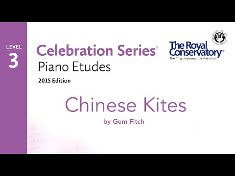 Chinese Kites by Gem Fitch (RCM Level 3 - 2015 Piano Etudes)