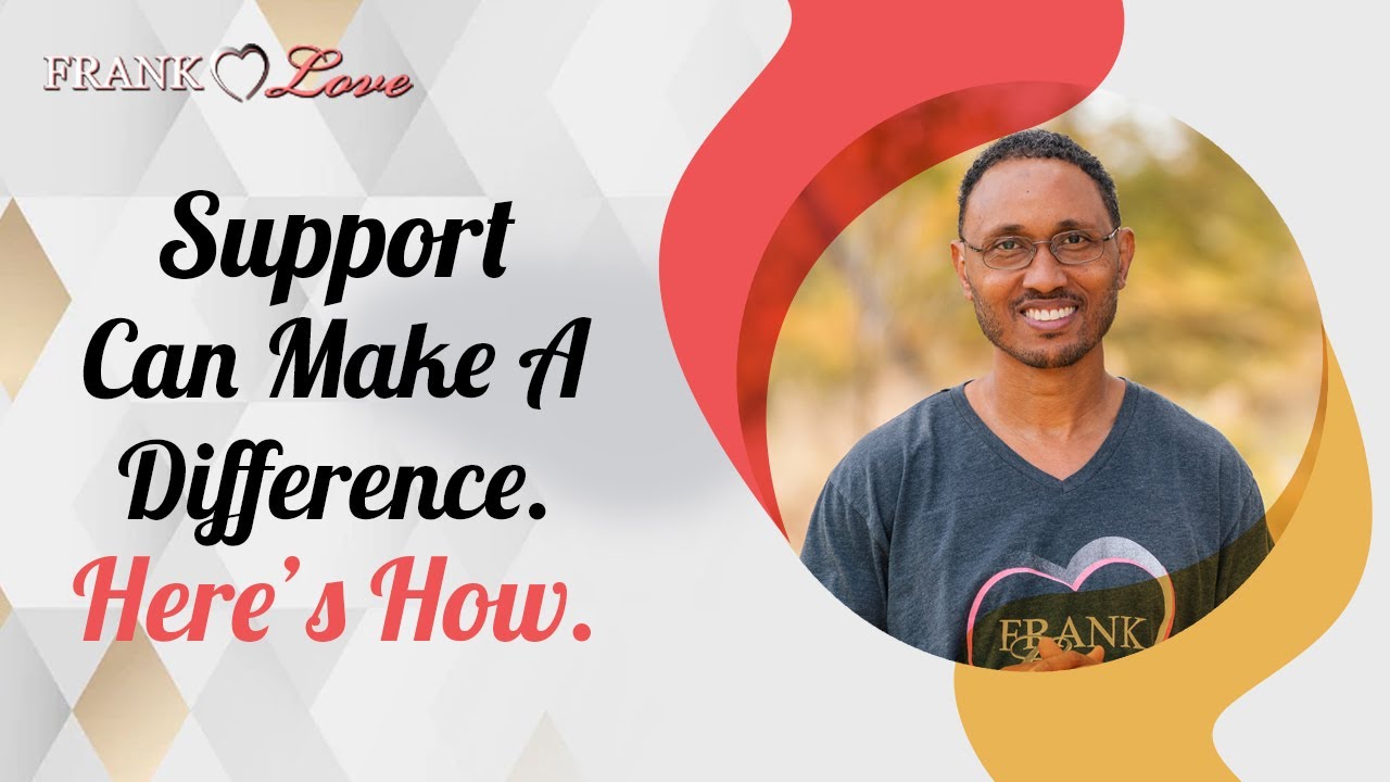Support Can Make A Difference. Here’s How.