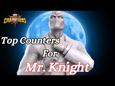 Top Counters For Mr. Knight MCOC