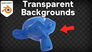 How to Render Transparent Backgrounds in Blender