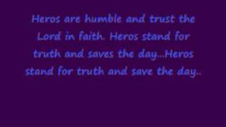Hero Headquaters Songs - God is my Hero.  #1