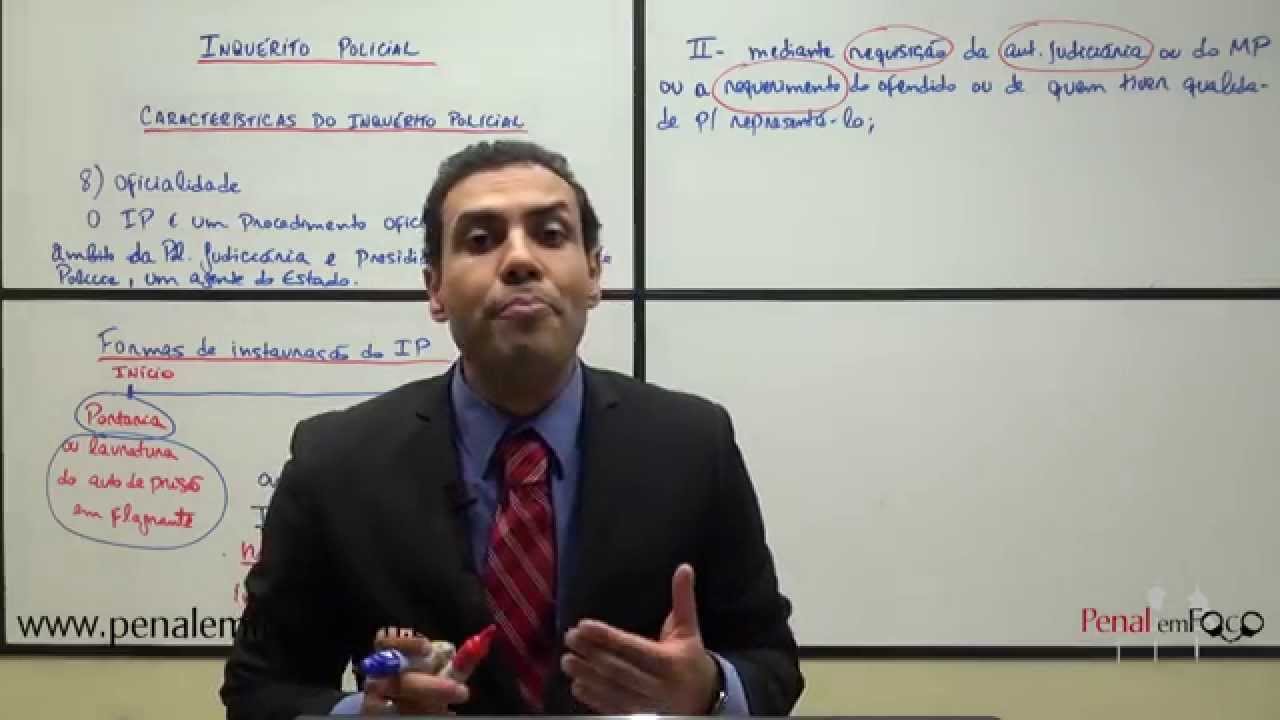 INQUÉRITO POLICIAL 8 - Formas de Instauração do IP - Prof. Vinícius Reis