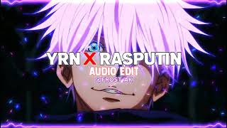 Download lagu Yrn X Rasputin [ edit audio ] mp3
