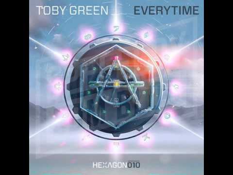 Toby Green - Everytime (Out Now)