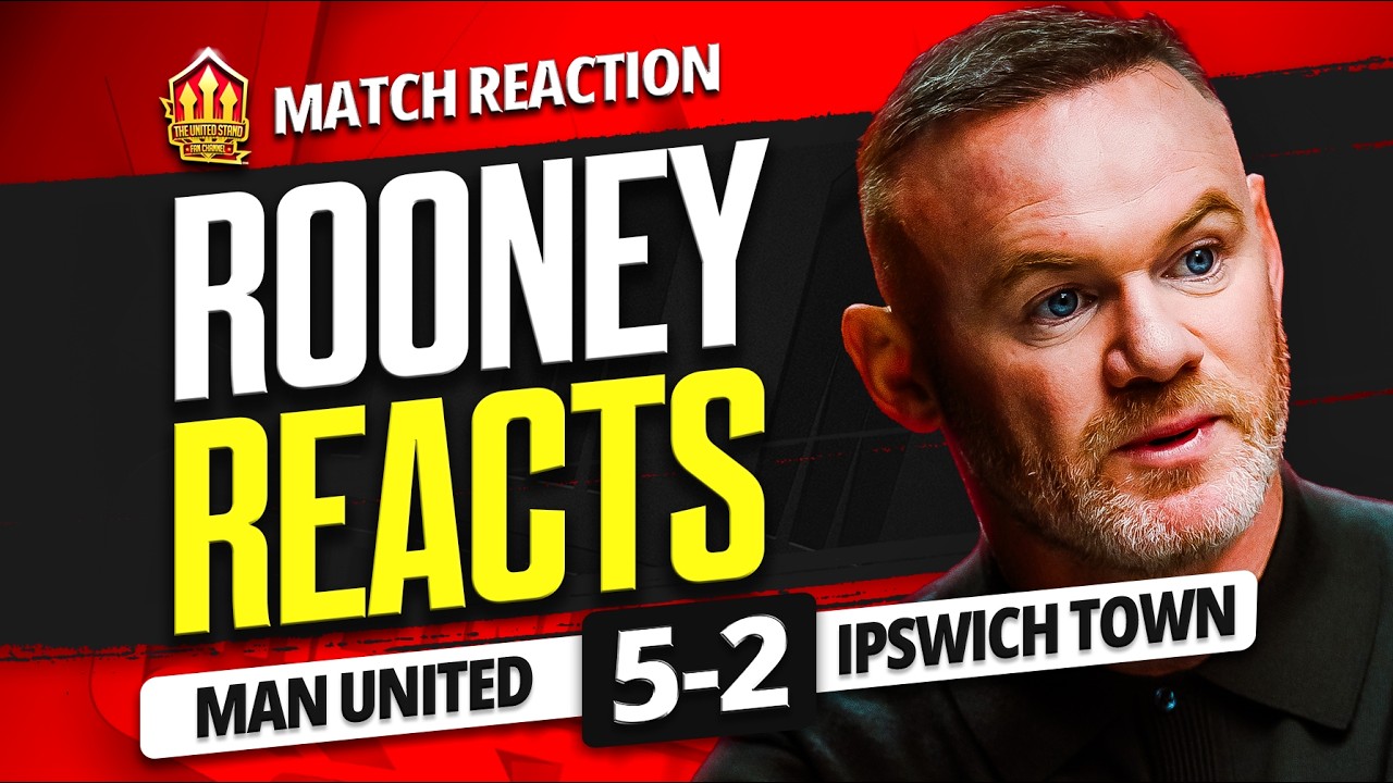 Mainoo Best Player Out There! Wayne Rooney Man Utd 5-2 Ipswich Reaction!