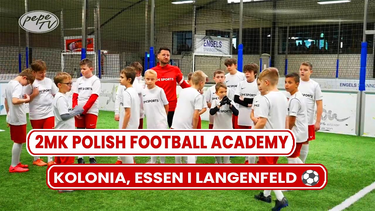 📌2MK Polish Football Academy – rozwój młodych piłkarzy w Kolonii, Essen i Langenfeld ⚽🔥 📌2MK Polish Football Academy – rozwój młodych piłkarzy w Kolonii, Essen i Langenfeld ⚽🔥