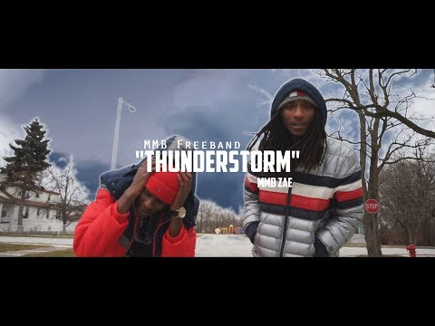 MMB Freeband ft. MMB Zae - Thunderstorm | @shotbytimo
