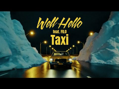 Wellhello - Taxi (w/ Filo) on Spotify Charts