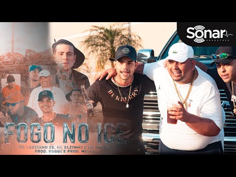 “Fogo no ICE” - MC Dkziin, MC Leozinho ZS e MC Elzinho (Prod Mello e Ruggi)