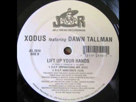 Xodus - Lift Up Your Hands (B.O.P. Inspirational Mix)