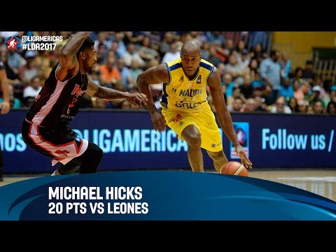 Michael Hicks 20 PTS vs Leones - Semifinal #2 - DIRECTV Liga de las Americas 2017