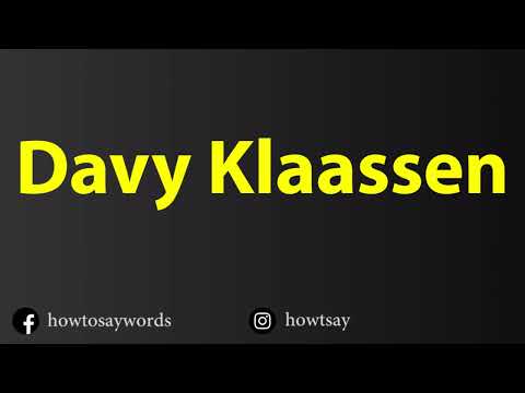 How To Pronounce Davy Klaassen