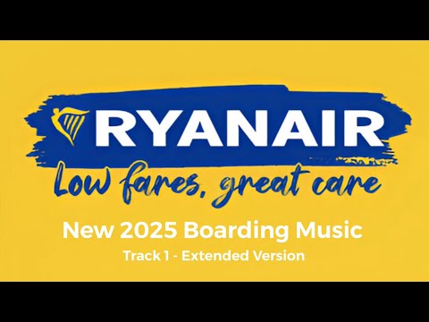 New Ryanair Boarding Music 2025 (Extended Version)