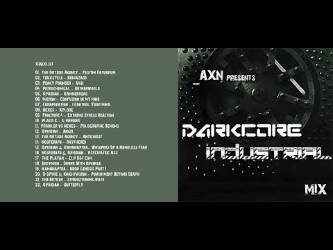 _AXN | Industrial/Darkcore Mix