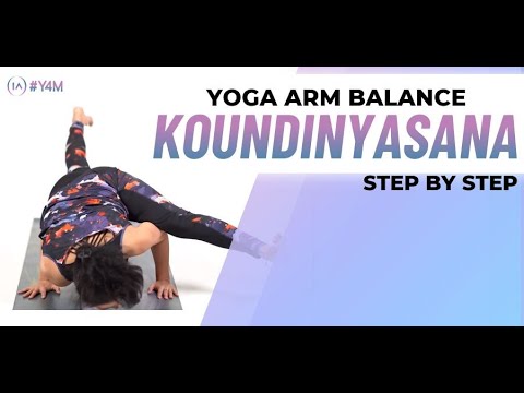 Yoga Arm Balance | Koundinyasana or Flying Splits Step by Step