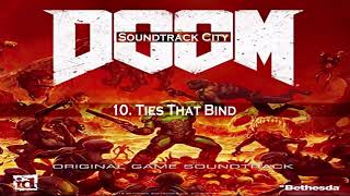 Doom · 10 · Ties That Bind · Original Game Soundtrack · Mick Gordon