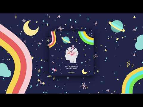 Nounours, Queen D - Not Your Fault