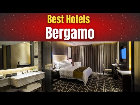 Best Hotels in Bergamo