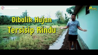 Dibalik Hujan Tersisip Rindu || Story WA