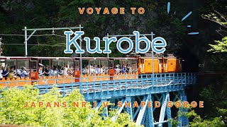 Voyage to Japan’s Nr.1 V-shaped Gorge Kurobe! / 日本一のV字谷　黒部峡谷への旅🚃