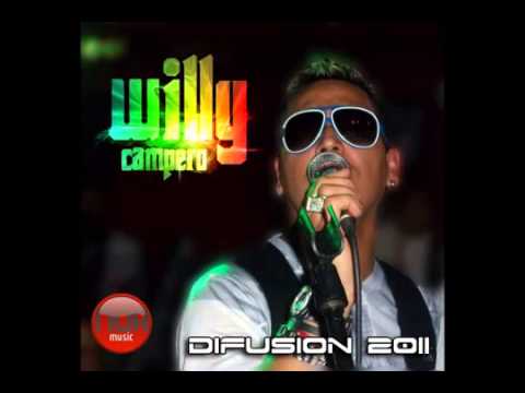 Willy Campero   Marchate Saya 2011