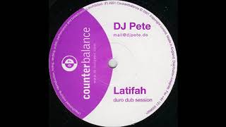 DJ Pete - Latifah (Duro Dub Session) [CBX007]