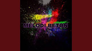 Download lagu MELODI BETON mp3 Download lagu MELODI BETON mp3