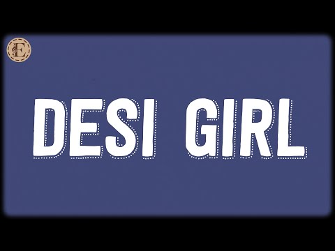 Desi Girl (Lyrics) - Vishal-Shekhar, Shankar Mahadevan, Sunidhi Chauhan, Vishal Dadlani
