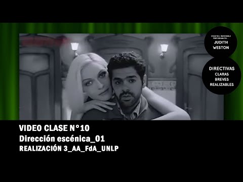 Realizacion 3 / Videoclase 10 /  Dirección escénica_01