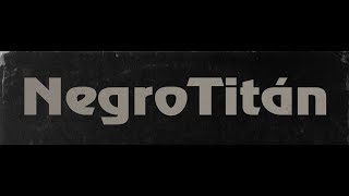 NEGRO TITÁN " Lameme el orto" (Video Oficial)