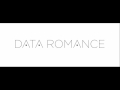 Data Romance - Bullets 