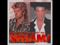 Wham - Where Did Your Heart Go 