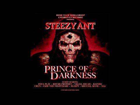 STEEZY ANT - PRINCE OF DARKNESS - 15 Remember Feat. Jade The Nightmare (Prod. By S-Matic Beatz)