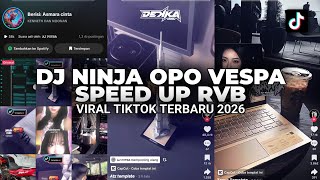 Download lagu DJ NINJA OPO VESPA SLOWED RVB | TIWAS JATUH CINTA TERNYATA ADA YG PUNYA || VIRAL TIKTOK TERBARU 2026 mp3