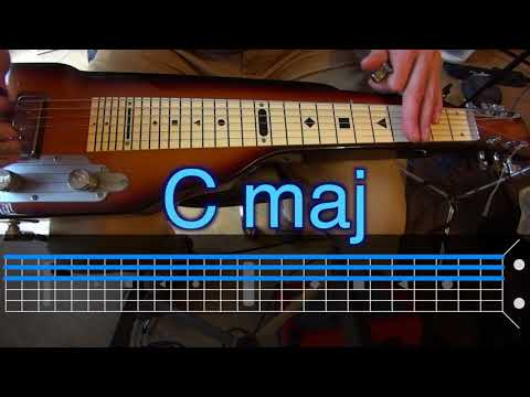 Lapsteel Basics - 2 Ways to Play Major and Minor Chords in C6 Tuning