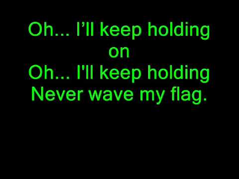 Never Wave My Flag