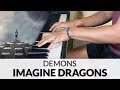 Demons - Imagine Dragons | Piano Cover + Sheet Music