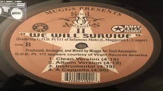 DJ MUGGS feat. G.O.D. Pt.111 (INFAMOUS MOBB) - WE WILL SURVIVE