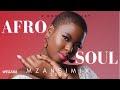 Mzansi AfroSoul Pop Mix Valentines Vibes 2025 Dj Webaba