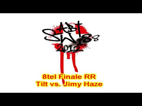Tilt vs. Jimy Haze - Swiss ABT 2012 8tel Finale RR