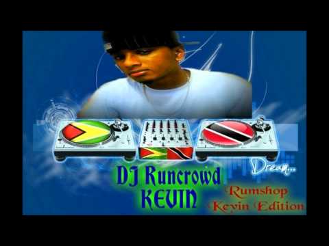 Rumshop Vol 1 Dj Runcrowd Kevin.wmv