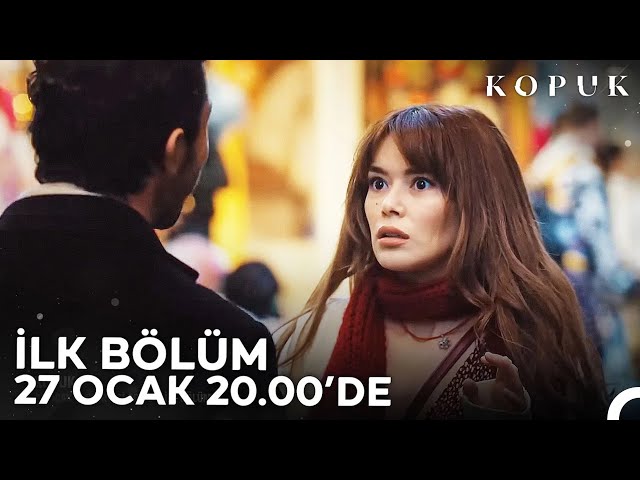 Kopuk 1. Bölüm 1. Fragmanı | 27 Ocak Cumartesi FOX'ta!