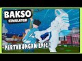 KOTA BAKSO KEDATANGAN ALIEN DAN PERTARUNGAN EPIC WINDAH Bakso Simulator Andy Lukito 21