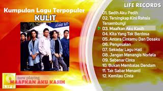 Download lagu Kulit - All Time  Hits / Kumpulan Lagu Terpopuler Sepanjang Masa ( FULL ALBUM ) mp3