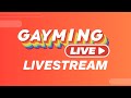 Gayming LIVE 2023 Livestream