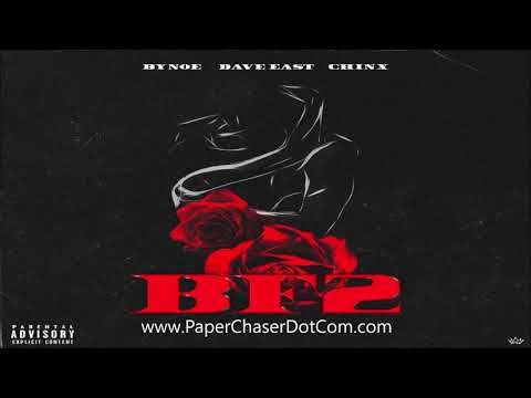 Bynoe x Chinx x Dave East - BF2 (New 2019)