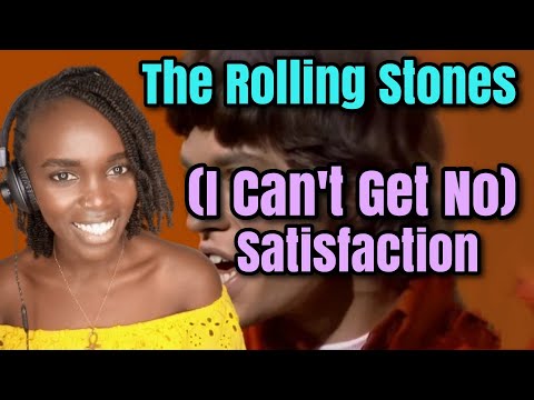 African Girl First Time Hearing The Rolling Stones - (I Can't Get No) Satisfaction | REACTION